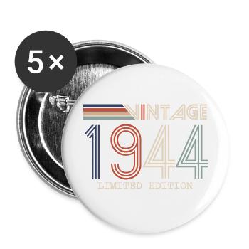 Jahrgang 1944 Jubiläumsgeschenk - Jahrgang 1944 - Buttons groß 56 mm (5er Pack) - Weiß - Vorne