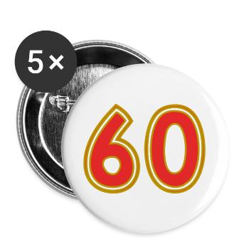 60. 60 ANS. 60e ANNIVERSAIRE. ANNIVERSAIRE 60 ANS. - Lot de 5 grands badges (56 mm) - blanc - Devant