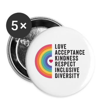 Mois de la fierté LGBT - Amour. Acceptation. Bonté. - Lot de 5 grands badges (56 mm) - blanc - Devant