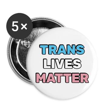 Trans lives matter - Transgender Pride - Buttons large 2.2''/56 mm (5-pack) - white - Front