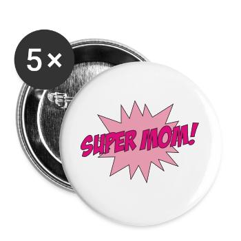 Super Mom - Mother's Day - Buttons large 2.2''/56 mm (5-pack) - white - Front