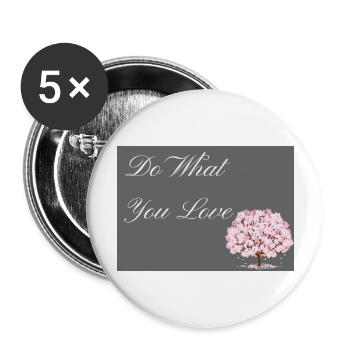 Do What You Love dark grey with pink text - Buttons large 2.2''/56 mm (5-pack) - white - Front