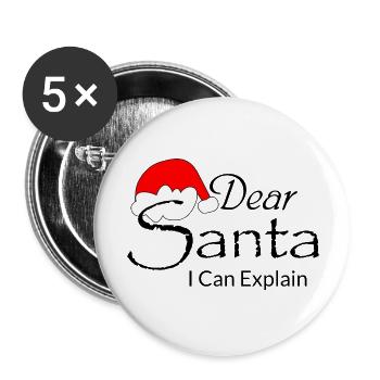 Dear Santa I Can Explain - Buttons groß 56 mm (5er Pack) - Weiß - Vorne