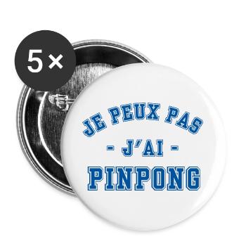 J'peux pas j'ai pinpong - Lot de 5 grands badges (56 mm) - blanc - Devant