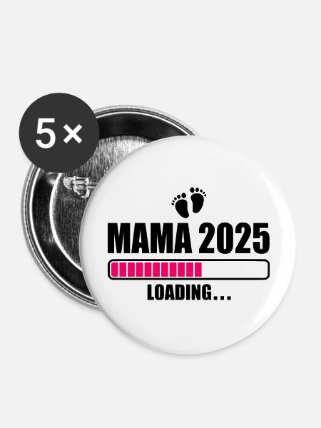 Mama 2025 - Buttons groß 56 mm (5er Pack) - Weiß