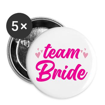 Team Bride Bachelorette Party Team Bride Squad - Buttons large 2.2''/56 mm (5-pack) - white - Front