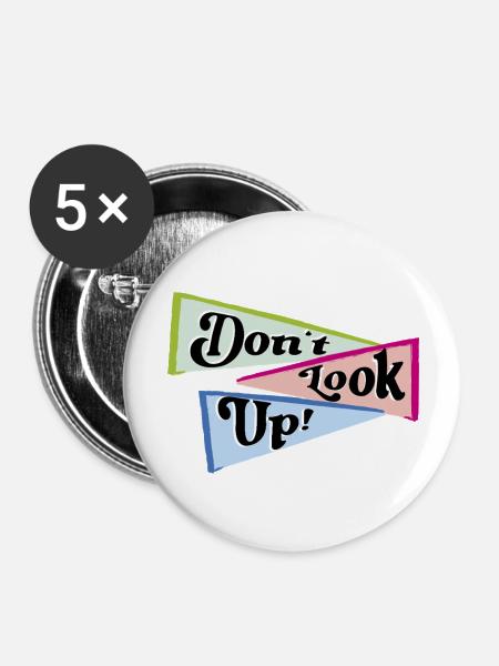 Don't look up - Buttons groß 56 mm (5er Pack) - Weiß