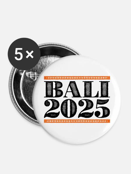 Bali 2025 - Buttons groß 56 mm (5er Pack) - Weiß