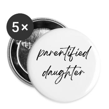 Parentified daughter - Buttons large 2.2''/56 mm (5-pack) - white - Front