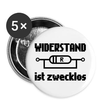 Widerstand ist Zwecklos – Strom & Technik-Humor - Buttons groß 56 mm (5er Pack) - Weiß - Vorne