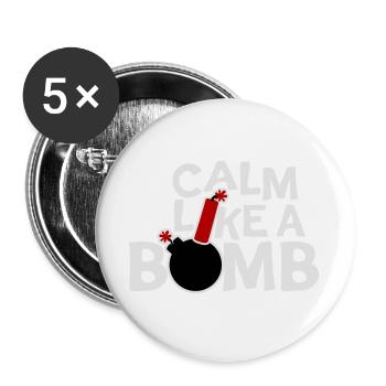 Calm Like Bomb Paradox Irony Humor Explosive Joke - Buttons large 2.2''/56 mm (5-pack) - white - Front