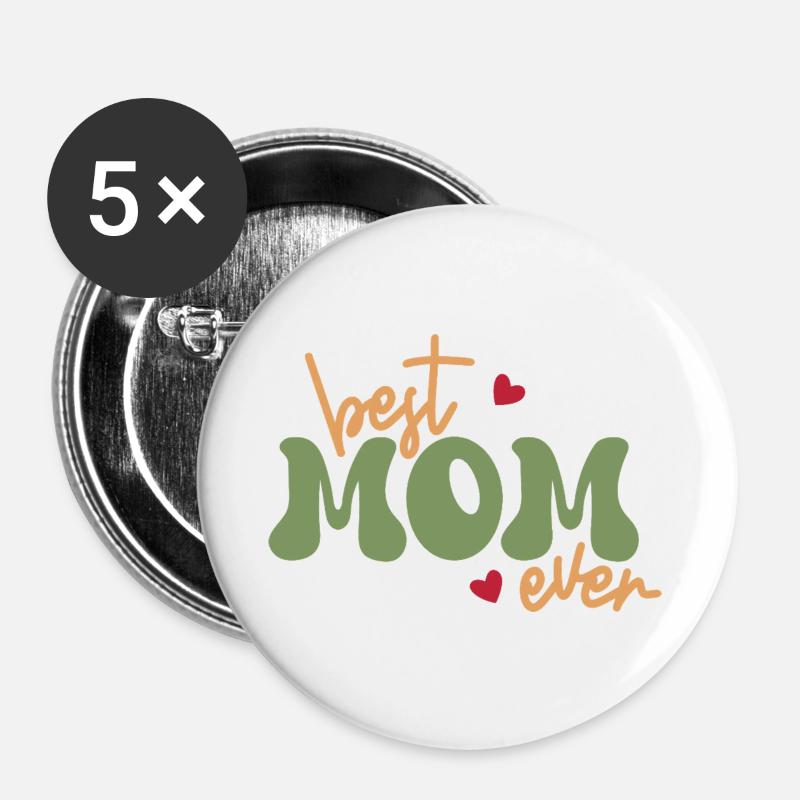 best mom ever - Buttons large 2.2''/56 mm (5-pack) - white