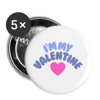 I'm my Valentine. Selflove.  - Buttons groß 56 mm (5er Pack) - Weiß - Vorne