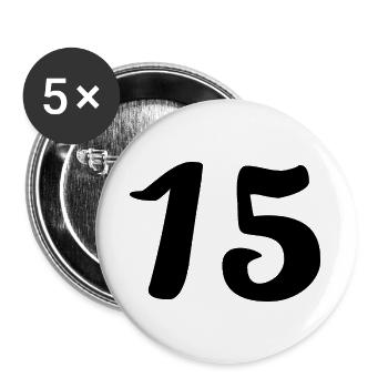 15. 15 ANS. 15e ANNIVERSAIRE. ANNIVERSAIRE 15 ANS. - Lot de 5 grands badges (56 mm) - blanc - Devant