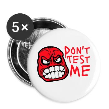 Ne me teste pas comique coquine, citation drôle Logo - Lot de 5 grands badges (56 mm) - blanc - Devant