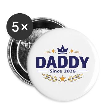 Daddy Since 2026 – Proud Dad Design - Buttons large 2.2''/56 mm (5-pack) - white - Front