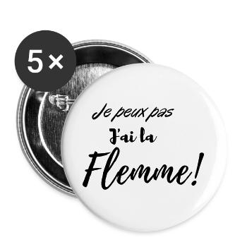 Je peux pas j'ai l'a flemme - Lot de 5 grands badges (56 mm) - blanc - Devant