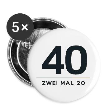 40 Jahre Zweimal 20 Design - Buttons groß 56 mm (5er Pack) - Weiß - Vorne