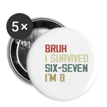 Design pour le 8e anniversaire – Enfin huit ans - Lot de 5 grands badges (56 mm) - blanc - Devant