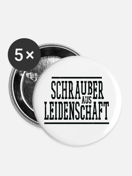 Schrauber Spruch - Buttons groß 56 mm (5er Pack) - Weiß