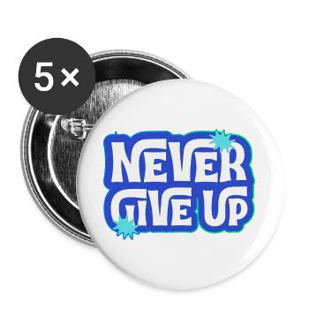 Gib niemals auf, du schaffst das! - Buttons groß 56 mm (5er Pack) - Weiß - Vorne