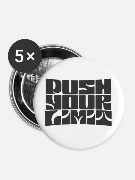 Gehen Sie an Ihre Grenzen - Buttons groß 56 mm (5er Pack) - Weiß