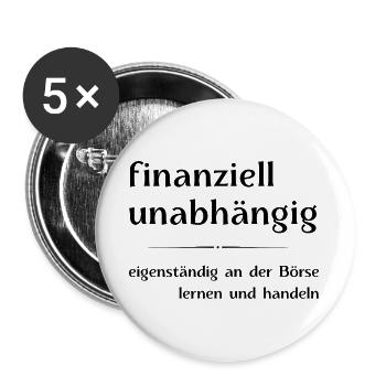 Finanziell unabhängig, durch Aktienhandel - Buttons groß 56 mm (5er Pack) - Weiß - Vorne