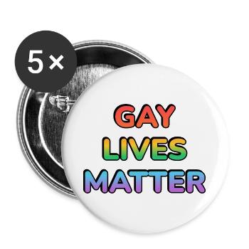 Gay Lives Matter Rainbow Pride - Buttons large 2.2''/56 mm (5-pack) - white - Front