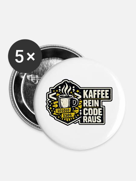 Kaffee Rein Code Raus - Buttons groß 56 mm (5er Pack) - Weiß