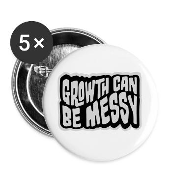 Growth Can Be Messy Persönlich Wachstum Zitat Logo - Buttons groß 56 mm (5er Pack) - Weiß - Vorne