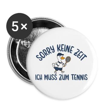 Tennisspieler Gans Muss zum Tennis - Buttons groß 56 mm (5er Pack) - Weiß - Vorne