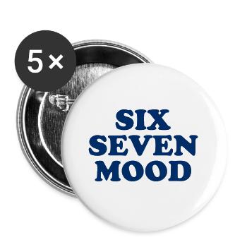Six Seven Mood - 67 - Meme - Basketball - 6-7 - Buttons groß 56 mm (5er Pack) - Weiß - Vorne