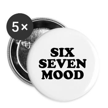 Six Seven Mood - 67 - Meme - Basketball - 6-7 - Buttons groß 56 mm (5er Pack) - Weiß - Vorne
