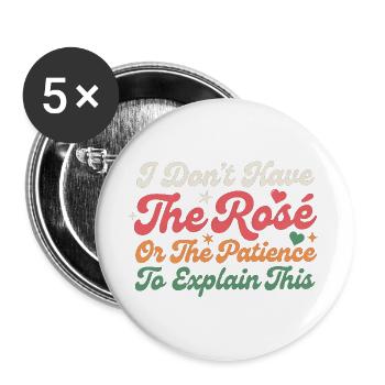 No Rosé Or Patience To Explain This - Buttons large 2.2''/56 mm (5-pack) - white - Front