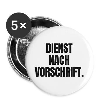 Dienst nach Vorschrift hell - Arbeit Büro Amt - Buttons groß 56 mm (5er Pack) - Weiß - Vorne