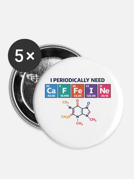 Funny Coffee Periodic-System-CaFFeINe Coffee - Buttons groß 56 mm (5er Pack) - Weiß