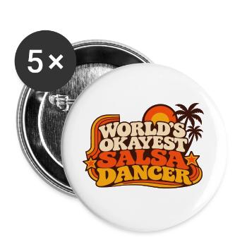 Worlds Okayest Salsa Dancer - Buttons groß 56 mm (5er Pack) - Weiß - Vorne
