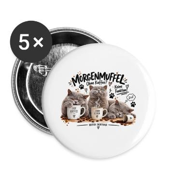 Morgenmuffel Katzenkaffee BKH - Buttons groß 56 mm (5er Pack) - Weiß - Vorne