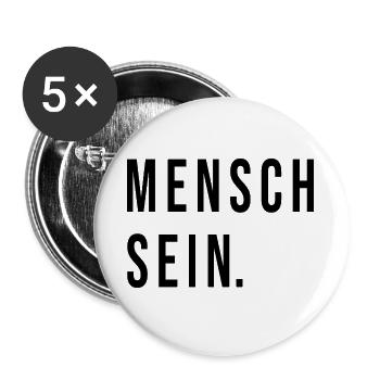 Mensch Sein - Buttons groß 56 mm (5er Pack) - Weiß - Vorne