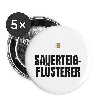 Sauerteig-Flüsterer – Brotbacken Spruch - Buttons groß 56 mm (5er Pack) - Weiß - Vorne