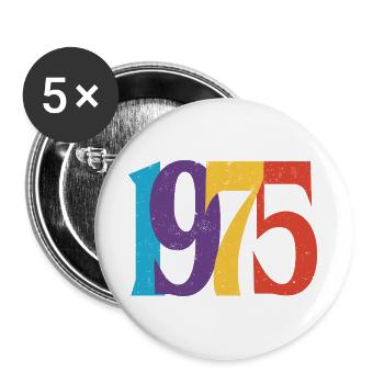 Geboren 1975 Geburtstagsgeschenk Geburtstag 75 - Buttons groß 56 mm (5er Pack) - Weiß - Vorne