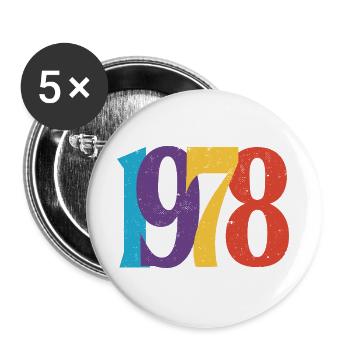 Geboren 1978 Geburtstagsgeschenk Geburtstag 78 - Buttons groß 56 mm (5er Pack) - Weiß - Vorne