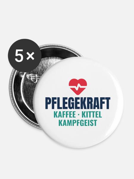 Pflegekraft – Kaffee, Kittel, Kampfgeist - Buttons groß 56 mm (5er Pack) - Weiß