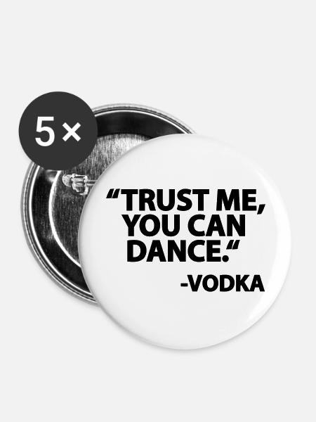 Vodka Dance - Buttons groß 56 mm (5er Pack) - Weiß