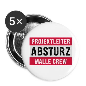 Projektleiter Absturz Malle Crew - Party feiern - Buttons groß 56 mm (5er Pack) - Weiß - Vorne