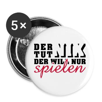 der tut nix, der will nur spielen (2c) - Buttons groß 56 mm (5er Pack) - Weiß - Vorne