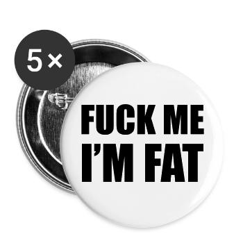 Fuck Me - Buttons groß 56 mm (5er Pack) - Weiß - Vorne