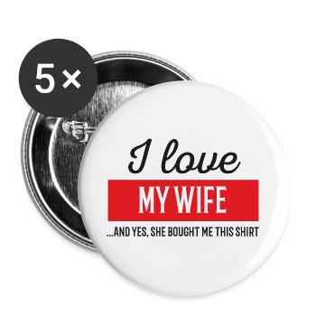 J'aime ma femme - Lot de 5 grands badges (56 mm) - blanc - Devant