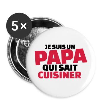 Je suis un papa qui sait cuisiner - Lot de 5 grands badges (56 mm) - blanc - Devant