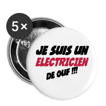 Je suis un électricien de ouf !!! 222 - Buttons large 2.2''/56 mm (5-pack) - white - Front